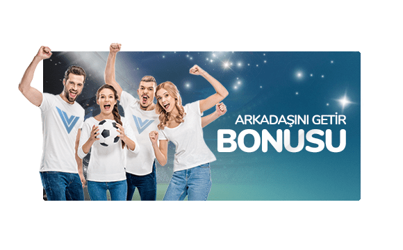 Arkadaşını Getir Bonusu