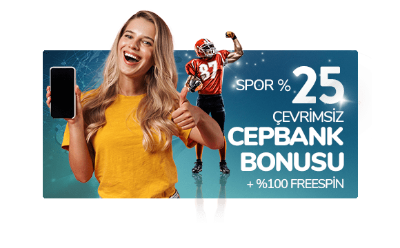 %25 Çevrimsiz Cepbank Bonusu + %100 FreeSpin