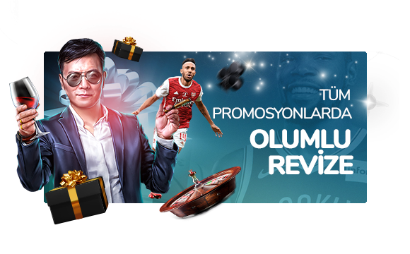 Tüm Promosyonlarda Olumlu Revize